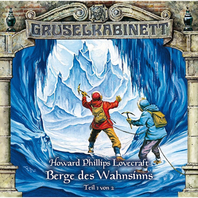 Couverture de livre pour Gruselkabinett, Folge 44: Berge des Wahnsinns (Folge 1 von 2)