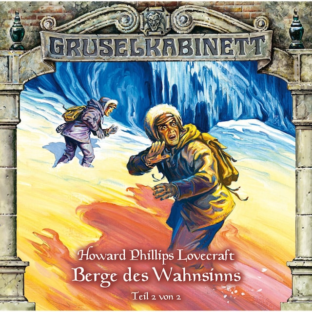 Couverture de livre pour Gruselkabinett, Folge 45: Berge des Wahnsinns (Folge 2 von 2)