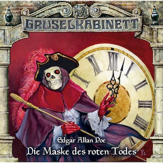Gruselkabinett, Folge 46: Die Maske des roten Todes als Hörbuch