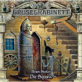 Gruselkabinett, Folge 48: Die Squaw als Hörbuch