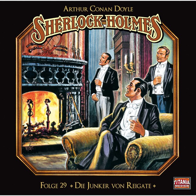 Book cover for Sherlock Holmes - Die geheimen Fälle des Meisterdetektivs, Folge 29: Die Junker von Reigate