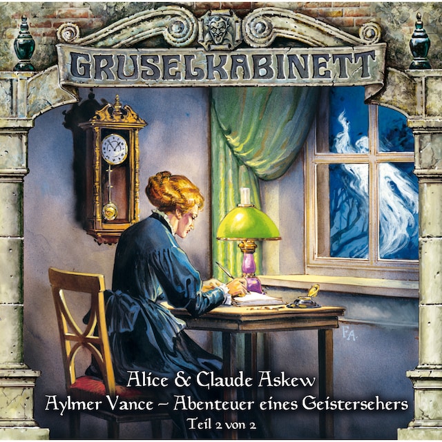 Couverture de livre pour Gruselkabinett, Folge 55: Aylmer Vance - Abenteuer eines Geistersehers (Teil 2 von 2)