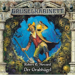 Gruselkabinett, Folge 60: Der Grabhügel als Hörbuch