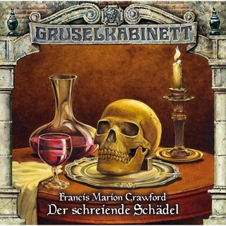 Gruselkabinett, Folge 64: Der schreiende Schädel als Hörbuch
