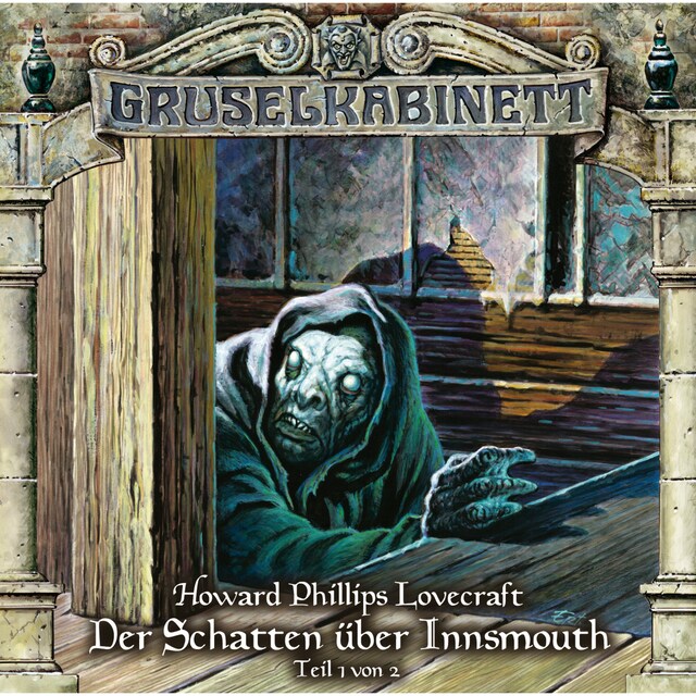 Portada de libro para Gruselkabinett, Folge 66: Der Schatten über Innsmouth (Teil 1 von 2)