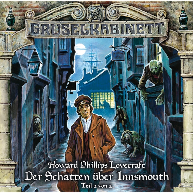 Book cover for Gruselkabinett, Folge 67: Der Schatten über Innsmouth (Teil 2 von 2)