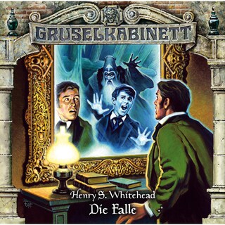 Gruselkabinett, Folge 95: Die Falle als Hörbuch