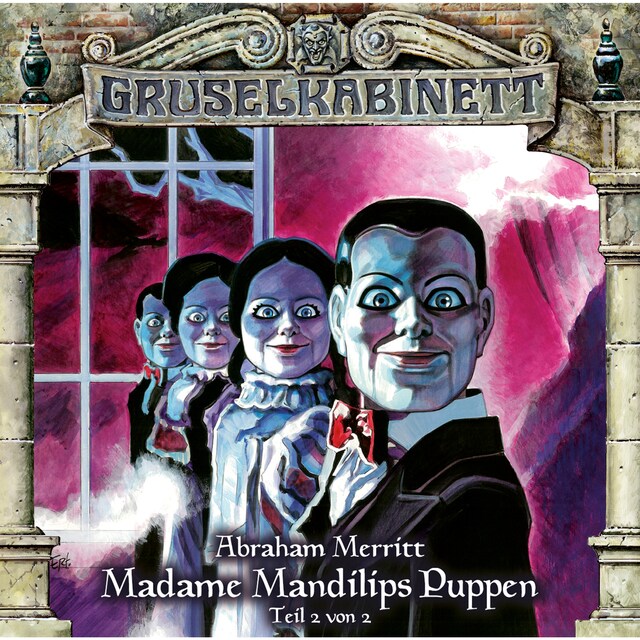Copertina del libro per Gruselkabinett, Folge 97: Madame Mandilips Puppen (Teil 2 von 2)