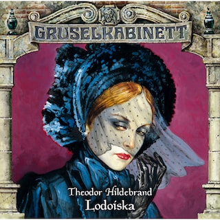 Gruselkabinett, Folge 79: Lodoiska als Hörbuch