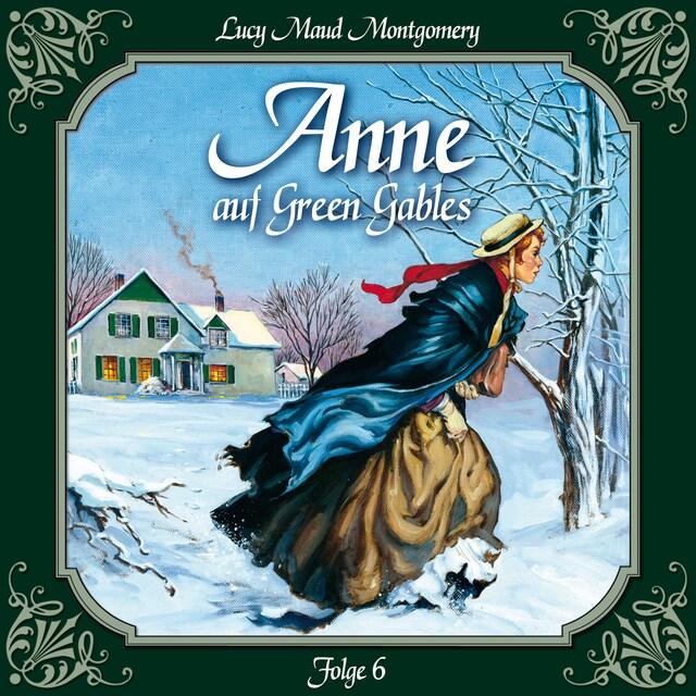 Book cover for Anne auf Green Gables, Folge 6: Ein rabenschwarzer Tag und seine Folgen