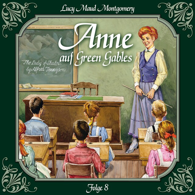 Buchcover für Anne auf Green Gables, Folge 8: Das letzte Jahr als Dorfschullehrerin