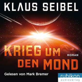 Krieg um den Mond als Hörbuch