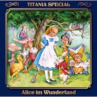 Titania Special, Märchenklassiker, Folge 5: Alice im Wunderland