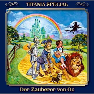 Titania Special, Märchenklassiker, Folge 9: Der Zauberer von Oz als Hörbuch