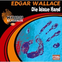 Die blaue Hand (Krimi Klassiker 3)