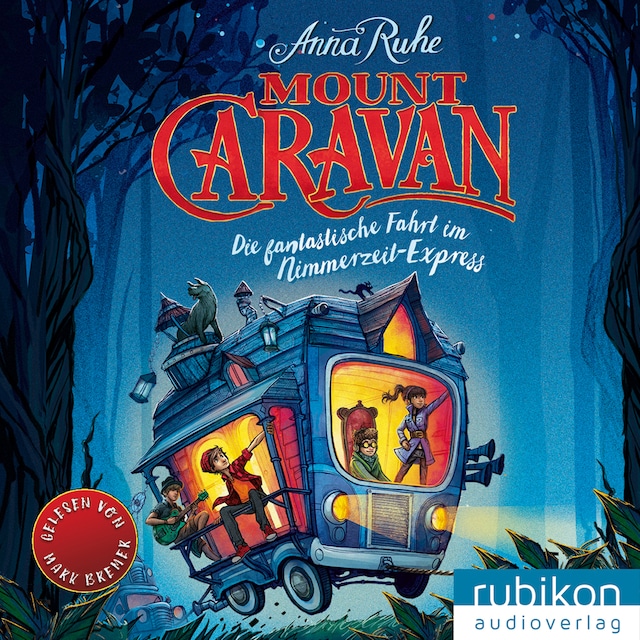 Book cover for Mount Caravan - Die fantastische Fahrt im Nimmerzeit-Express
