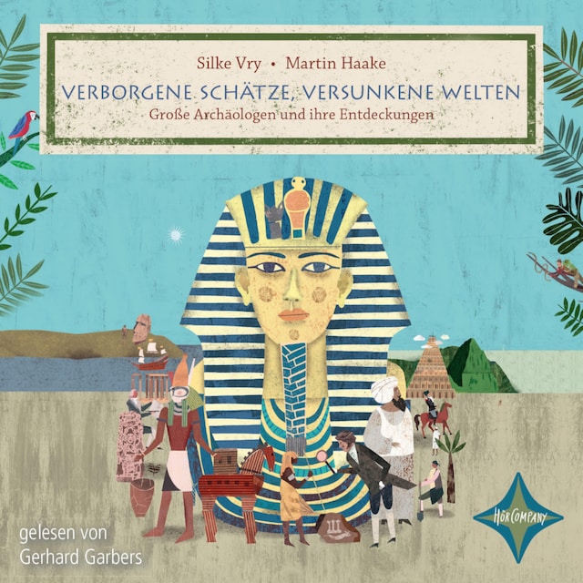 Book cover for Verborgene Schätze, versunkene Welten - Große Archäologen und ihre Entdeckungen