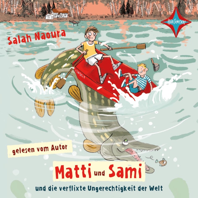 Book cover for Matti und Sami und die verflixte Ungerechtigkeit der Welt