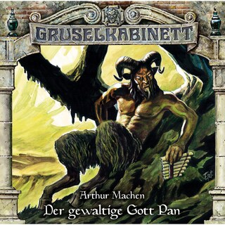 Gruselkabinett, Folge 144: Der gewaltige Gott Pan als Hörbuch