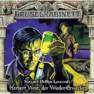 Gruselkabinett, Folge 150: Herbert West, der Wieder-Erwecker als Hörbuch