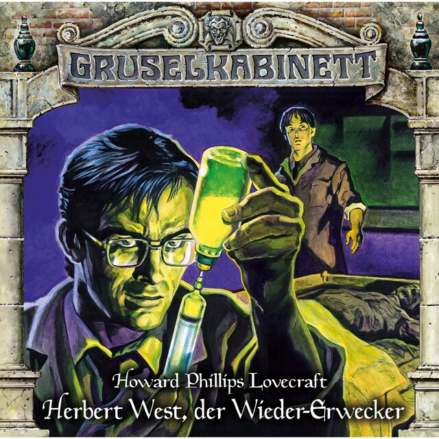 Couverture de livre pour Gruselkabinett, Folge 150: Herbert West, der Wieder-Erwecker