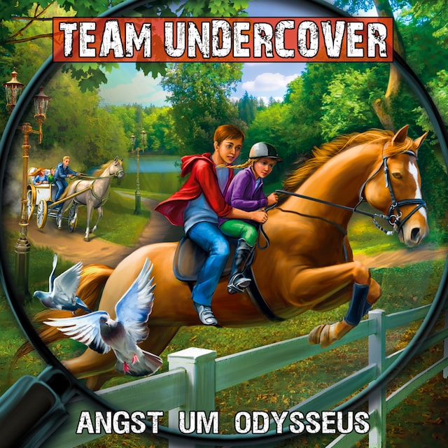 Buchcover für Team Undercover, Folge 10: Angst um Odysseus