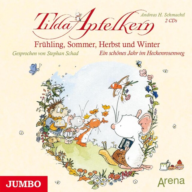 Tilda Apfelkern. Frühling, Sommer, Herbst und Winter