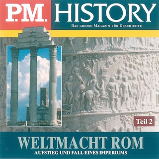 Weltmacht Rom - Teil 2 als Hörbuch