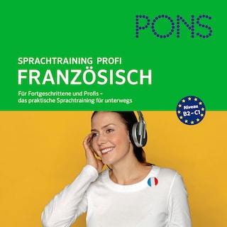 PONS mobil Sprachtraining Profi: Französisch als Hörbuch