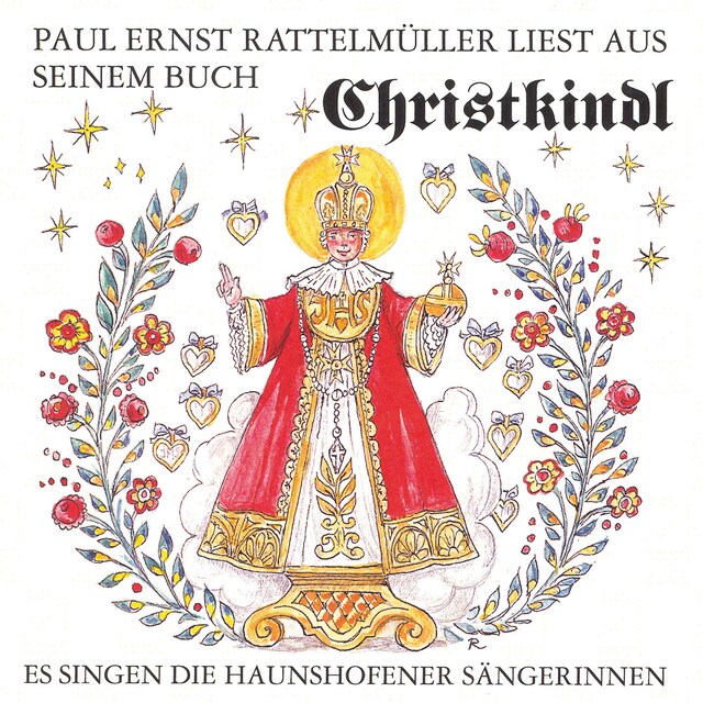 Bogomslag for Paul Ernst Rattelmüller liest aus seinem Buch "Christkindl"