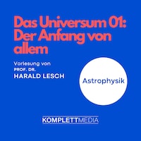 Das Universum 01: Der Anfang von allem