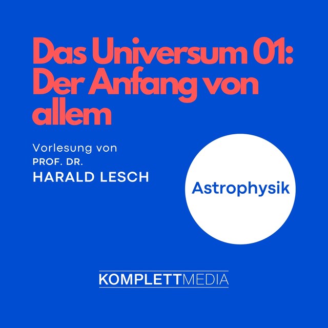 Okładka książki dla Das Universum 01: Der Anfang von allem