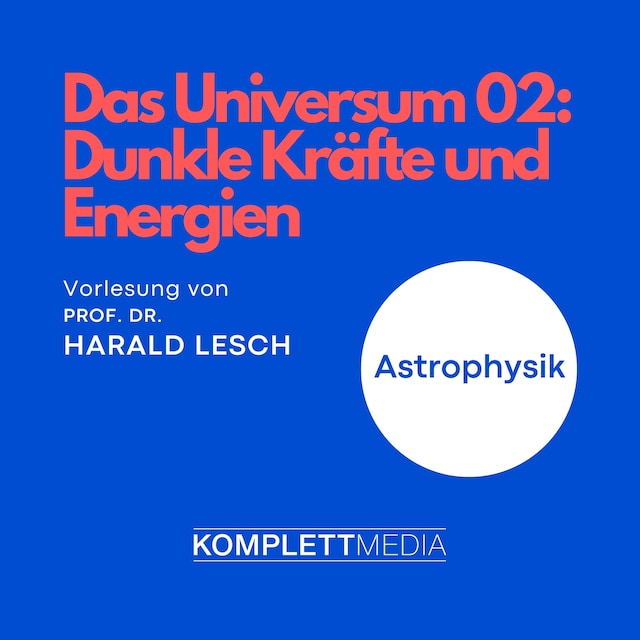 Boekomslag van Das Universum 02: Dunkle Kräfte und Energien