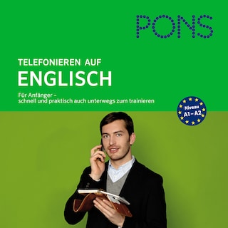 PONS mobil Sprachtraining Basics: Telefonieren auf Englisch als Hörbuch