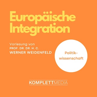 Europäische Integration als Hörbuch