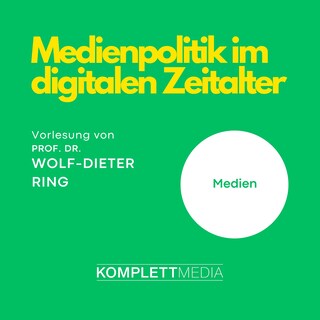 Medienpolitik im digitalen Zeitalter als Hörbuch