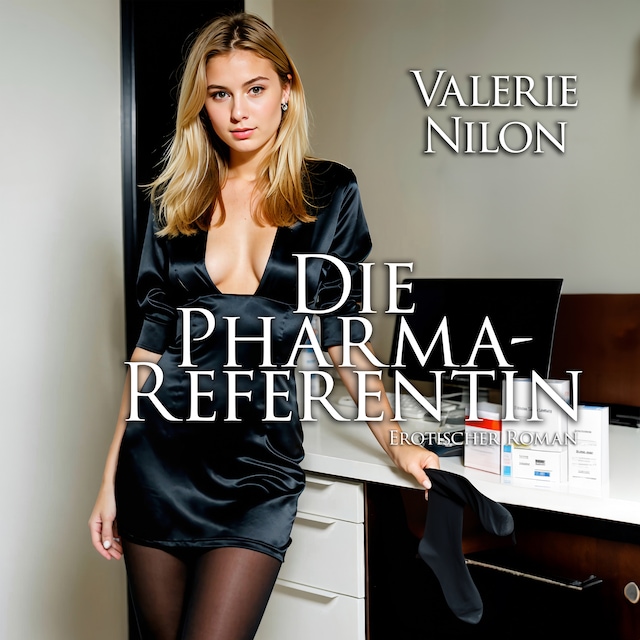 Die Pharma-Referentin | Erotischer Roman