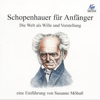 Schopenhauer für Anfänger als Hörbuch