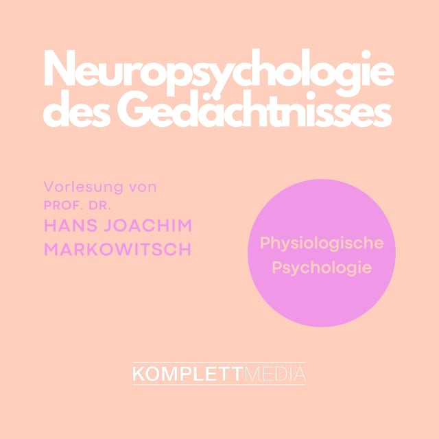 Bogomslag for Physiologische Psychologie: Neuropsychologie des Gedächtnisses