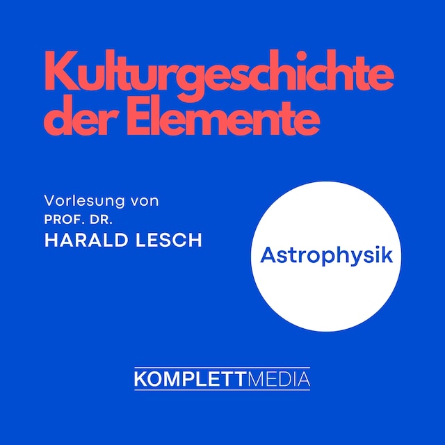 Boekomslag van Astrophysik: Kulturgeschichte der Elemente