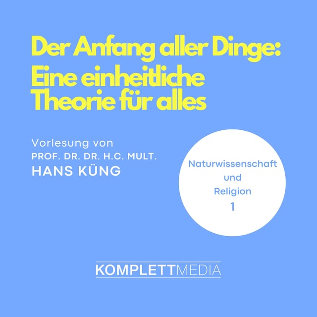 Buchcover für Naturwissenschaft und Religion 01: Der Anfang aller Dinge