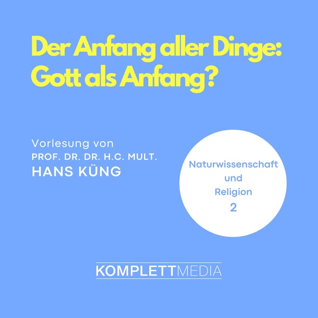 Buchcover für Naturwissenschaft und Religion 02: Der Anfang aller Dinge