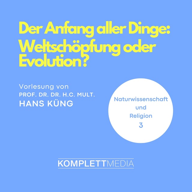 Book cover for Naturwissenschaft und Religion 03: Der Anfang aller Dinge