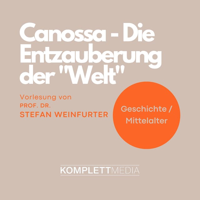 Book cover for Canossa - Die Entzauberung der "Welt"