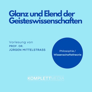 Glanz und Elend der Geisteswissenschaften als Hörbuch