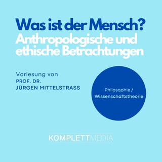 Was ist der Mensch? als Hörbuch