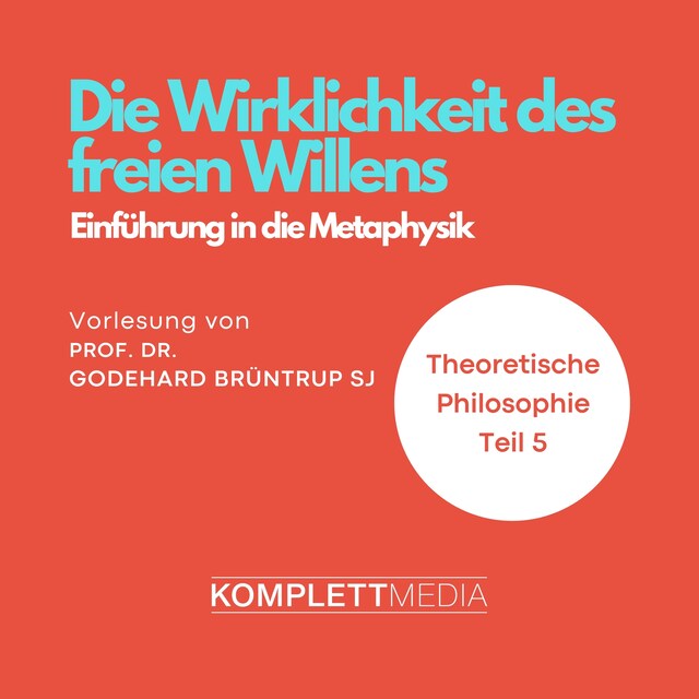 Buchcover für Die Wirklichkeit des freien Willens