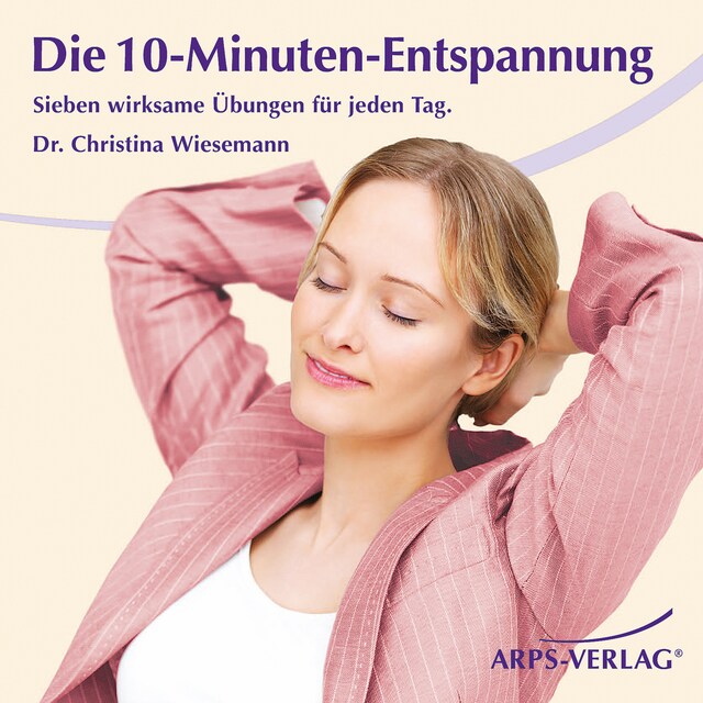 Book cover for Die 10-Minuten-Entspannung