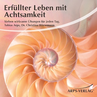 Erfüllter Leben mit Achtsamkeit als Hörbuch