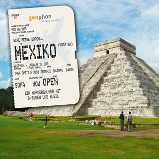 Eine Reise durch Mexiko (Yucatán) als Hörbuch